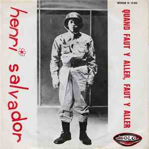 Henri Salvador - Quand Faut Y Aller, Faut Y Aller