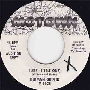 Herman Griffin - Sleep (Little One) / Uptight