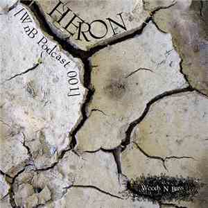 Heron  - Podcast 001