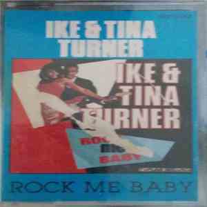 Ike & Tina Turner - Rock Me Baby