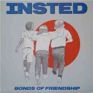 Insted - Bonds Of Friendship