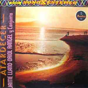 Jaime Llano - Oriol Rangel Y Conjunto - Atardecer