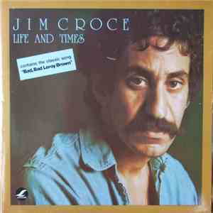 Jim Croce - Life And Times
