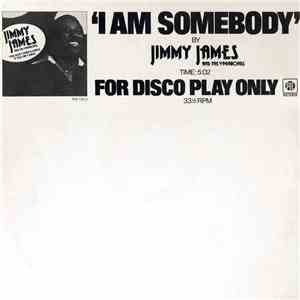 Jimmy James And The Vagabonds - I Am Somebody