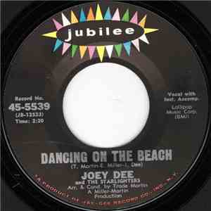 Joey Dee And The Starliters - Dancing On The Beach / Good Little You