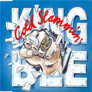 King Bee - Cold Slammin'