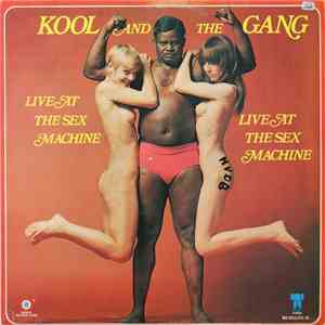 Kool And The Gang - Live At The Sex Machine