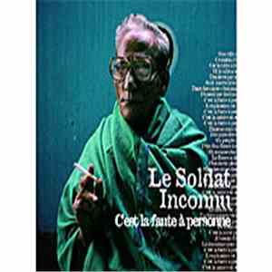 Le Soldat Inconnu - C'est La Faute A Personne