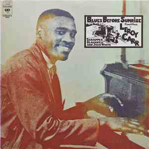 Leroy Carr - Blues Before Sunrise