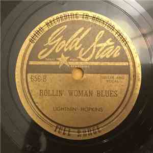 Lightnin' Hopkins - Unsuccessful Blues / Rollin' Woman Blues