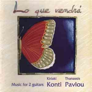 Θανάσης Παύλου, Κυριακή Κόντη - Lo Que Vendra, Music for 2 guitars