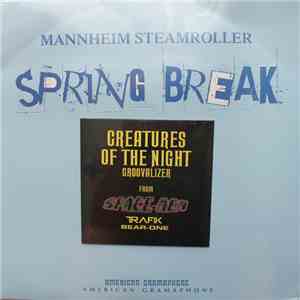 Mannheim Steamroller - Spring Break (Creatures Of The Night Dance Remixes)