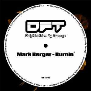 Mark Berger - Burnin' EP