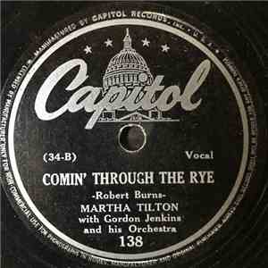 Martha Tilton With Gordon Jenkins And His Orchestra - Coming Through The Rye / Moondreams