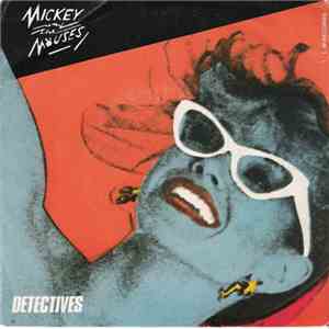 Mickey And The Mouses - Shake The Albergator / Detectives