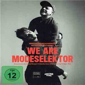 Modeselektor - We Are Modeselektor