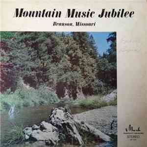 Mountain Music Jubilee - Branson, Missouri