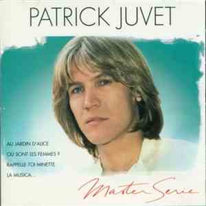 Patrick Juvet - Master Serie