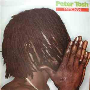 Peter Tosh - Mystic Man