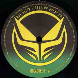 Ray Keith - Babylon Dread EP