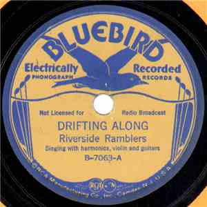 Riverside Ramblers - Drifting Along / Stay In Your Own Back Yard
