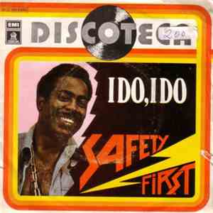 Safety First  - I Do, I Do