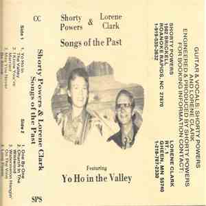 Shorty Powers And Lorene Clark - Songs Of The Past
