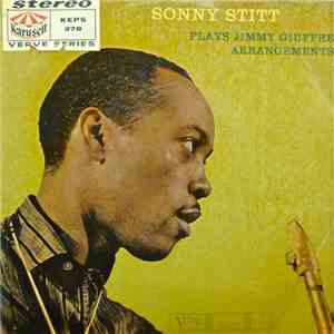 Sonny Stitt - Sonny Stitt Plays Jimmy Giuffre Arrangements