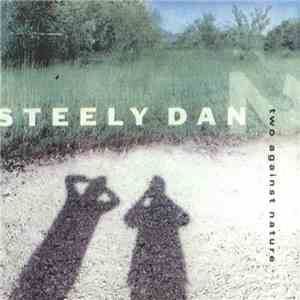 Steely Dan - Two Against Nature
