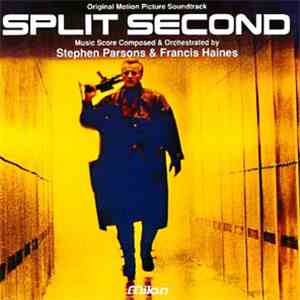 Stephen Parsons & Francis Haines  - Split Second (Original Motion Picture Soundtrack)