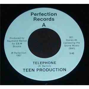 Teen Productions - Telephone / Who Ya Gonna Love