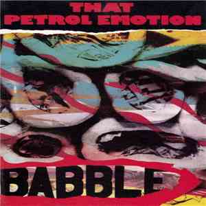 That Petrol Emotion - Babble