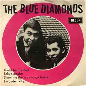 The Blue Diamonds - That'll Be The Day