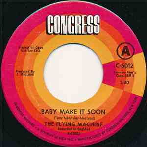 The Flying Machine - Baby Make It Soon
