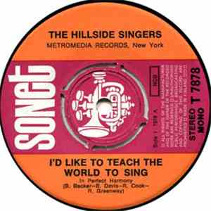 The Hillside Singers - I'd Like To Teach The World To Sing
