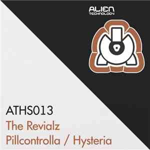 The Revialz - Pillcontrolla / Hysteria