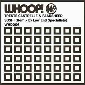 Trent Cantrelle & Faarsheed - Sushi