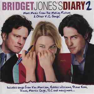 Various - Bridget Jones's Diary 2 (More Music From The Motion Picture & Other V. G. Songs!)