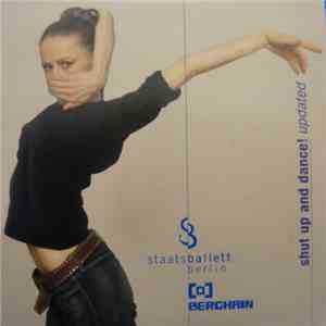 Various - Shut Up And Dance! Updated