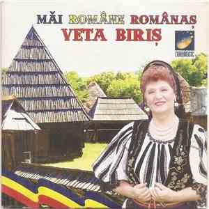Veta Biriș - Măi Române Românaș
