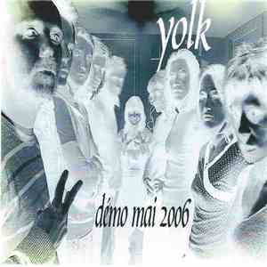 Yolk  - Demo Mai 2006