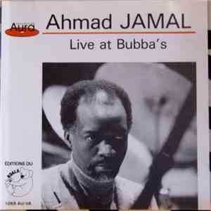 Ahmad Jamal - Live At Bubba's