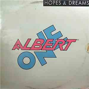 Albert One - Hopes & Dreams