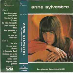Anne Sylvestre - Les Pierres Dans Mon Jardin