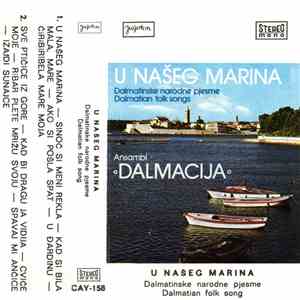 Ansambl "Dalmacija" - U Našeg Marina