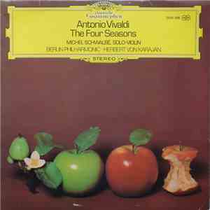 Antonio Vivaldi, Michel Schwalbé, Berlin Philharmonic, Herbert von Karajan - The Four Seasons