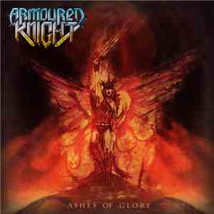Armoured Knight - Ashes Of Glory