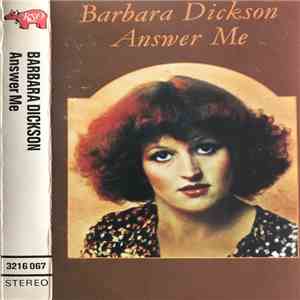 Barbara Dickson - Answer Me