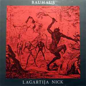 Bauhaus - Lagartija Nick