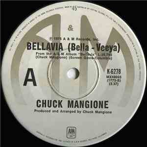 Chuck Mangione - Bellavia (Bella - Veeya) / Listen To The Wind